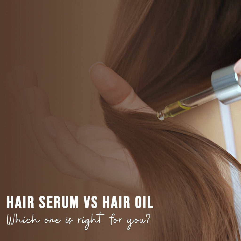 Hair Serum vs. Hair Oil: Which One Is Right for You?