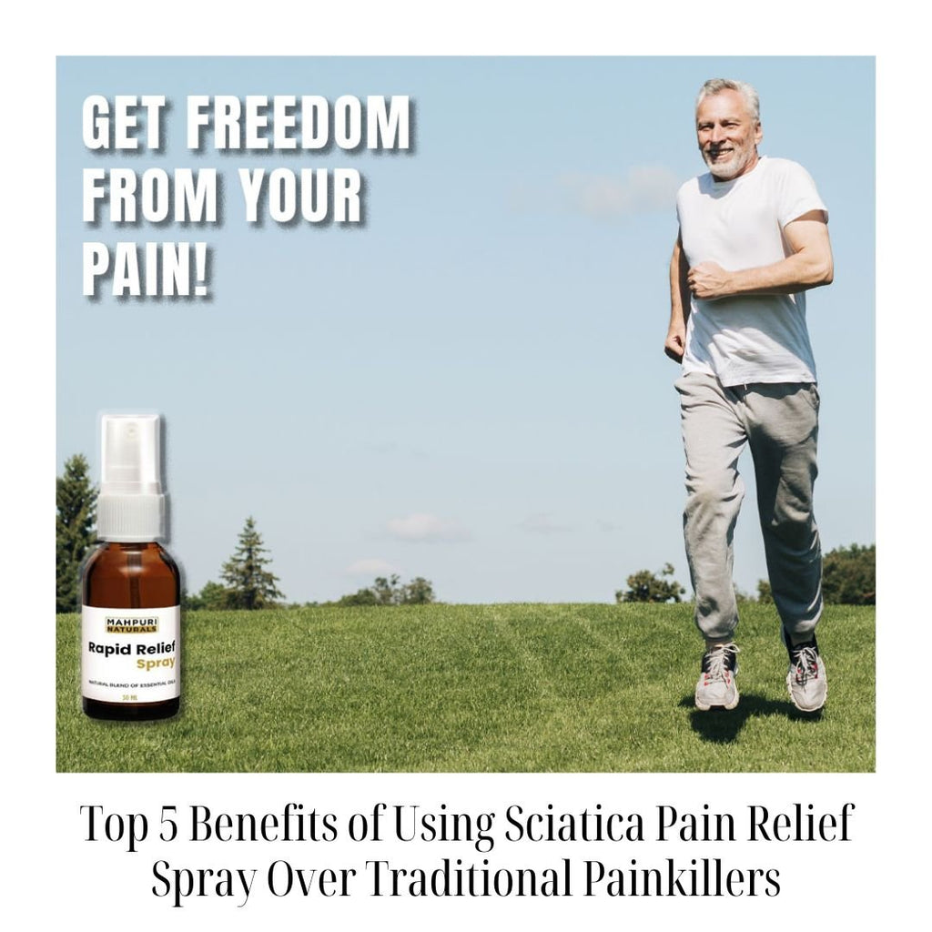 Top 5 Benefits of Using Sciatica Pain Relief Over Painkillers